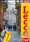 Lecce. Not just baroque. Con DVD Lecce. Not just baroque. Con DVD
