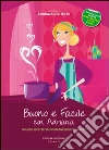 Buono e facile con Adriana. Golose ricette vegetariane dolci e salate Buono e facile con Adriana. Golose ricette vegetariane dolci e salate