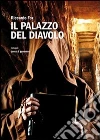 Il palazzo del diavolo Il palazzo del diavolo