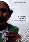 Confini diamanti. Viaggio ai margini d'Europa ospiti dei rom Confini diamanti. Viaggio ai margini d'Europa ospiti dei rom