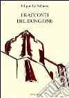 I racconti del Dongione I racconti del Dongione
