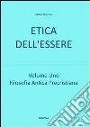 Etica dell'essere (1) Etica dell'essere (1)