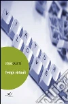 Tempi virtuali Tempi virtuali